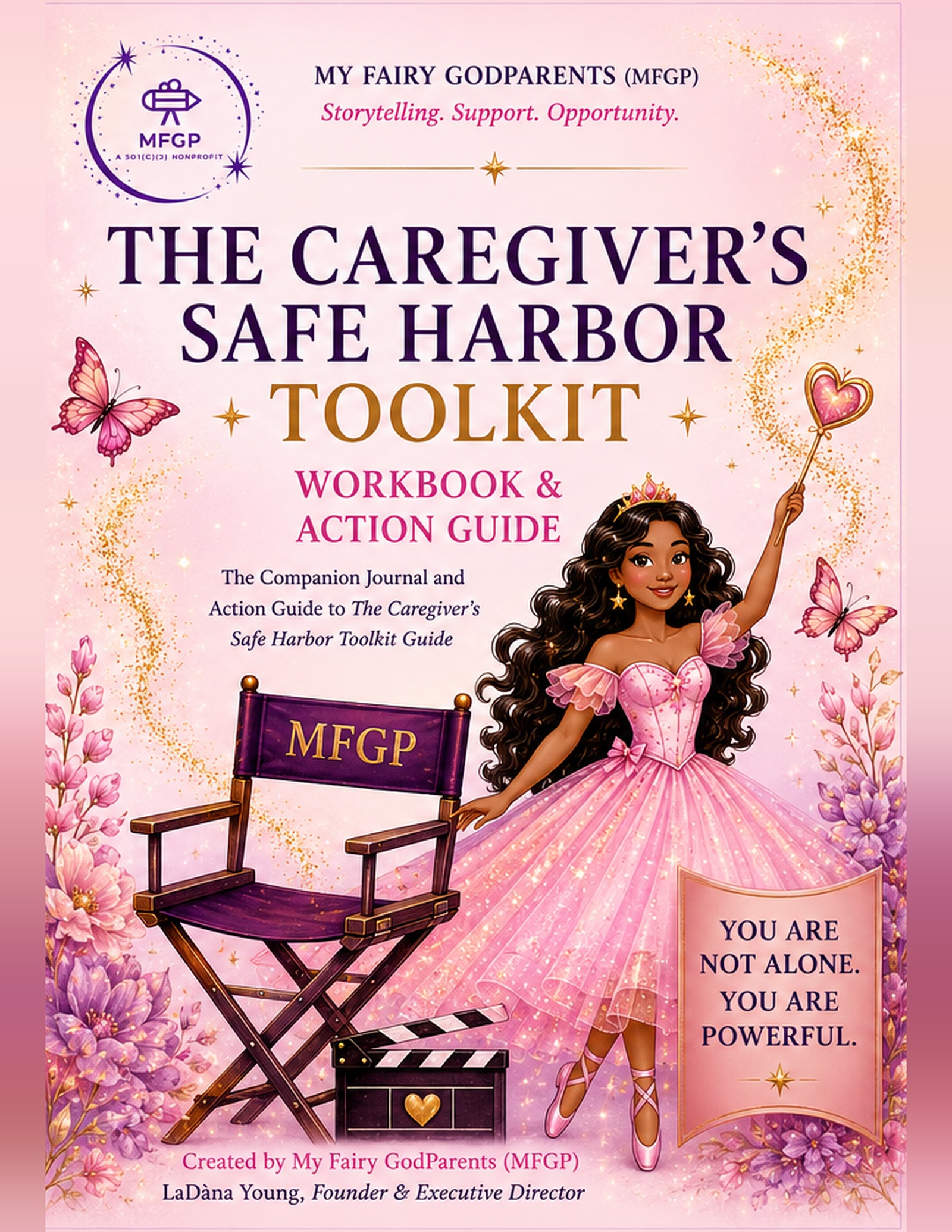 Front cover of The Caregiver's Safe Harbor Workbook & Action Guide
