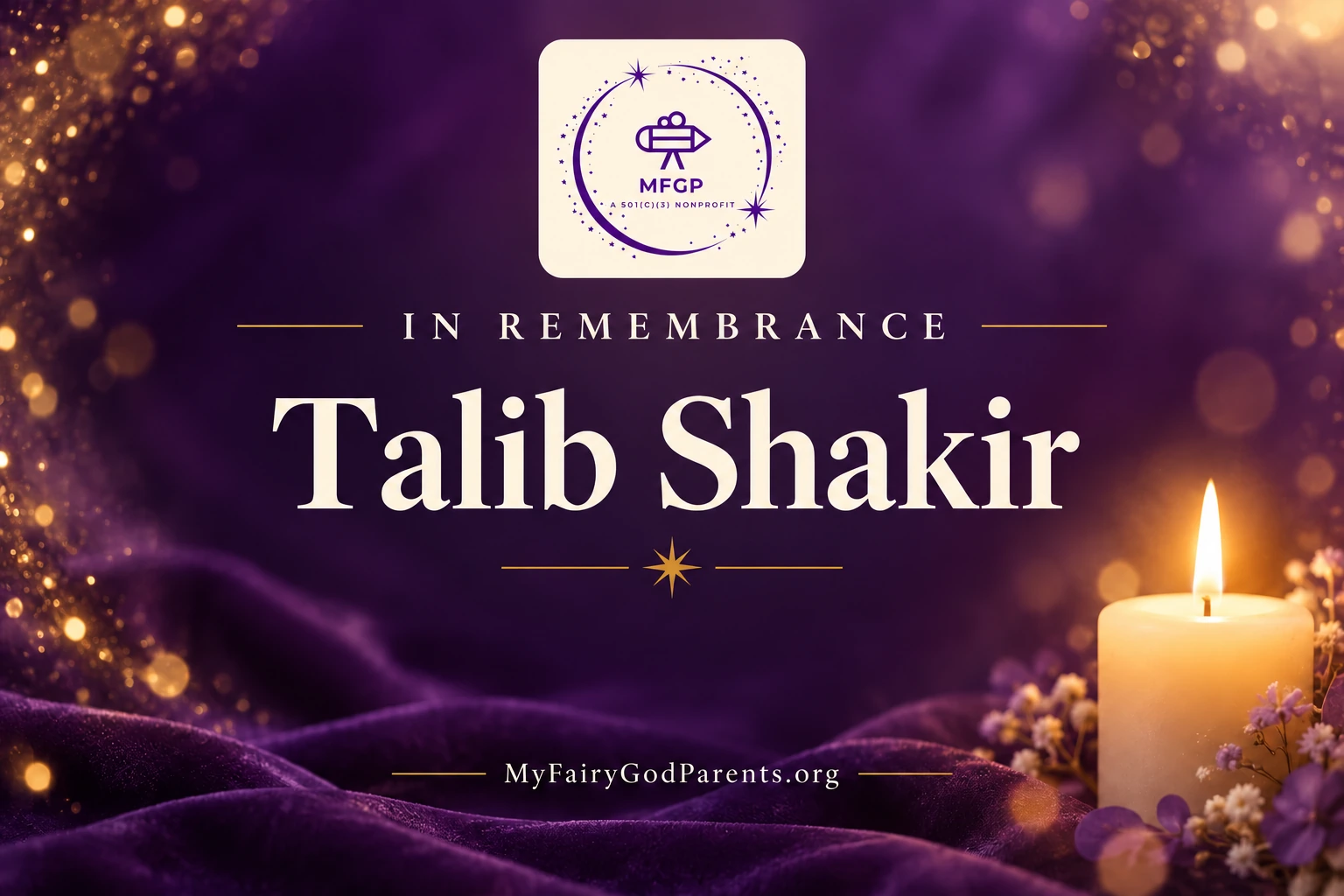 MFGP memorial graphic reading “In remembrance” and “Talib Shakir,” with the organization logo, a candle, and a purple and gold design.